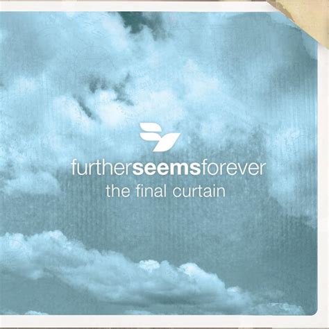 Further Seems Forever: The Final Curtain (2007) film online,Michael Lewis,Jon Bunch,Christopher Carrabba,Josh Colbert,Derick Cordoba